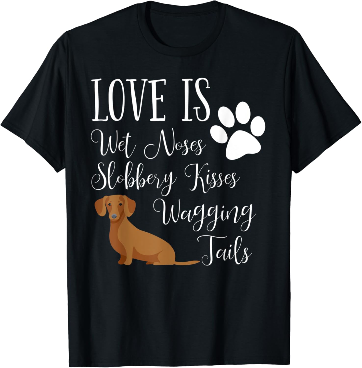 Wiener Dog Gift Cute Dachshund Doxie Brown Love My Dog TShirt Amazon